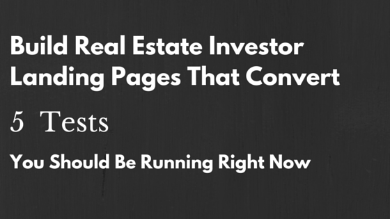 Landing Pages That Convert for Real Estate Investors