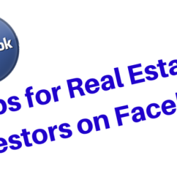 Real Estate Investor Facebook Tips